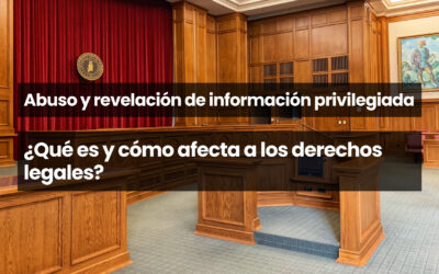 Abuso y revelación de información privilegiada