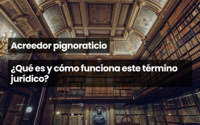 Acreedor pignoraticio