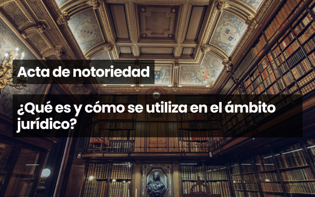 Acta de notoriedad