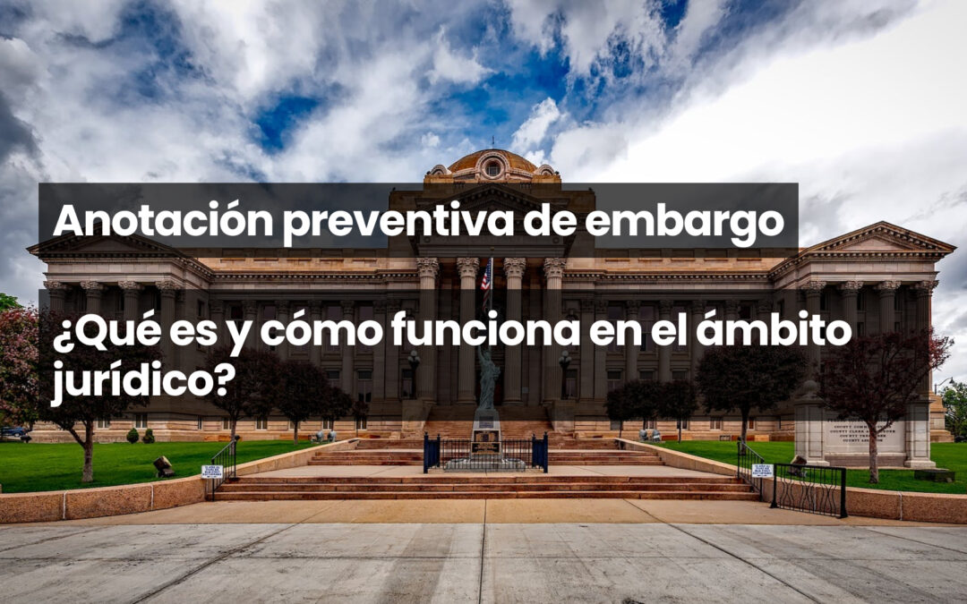 Anotación preventiva de embargo