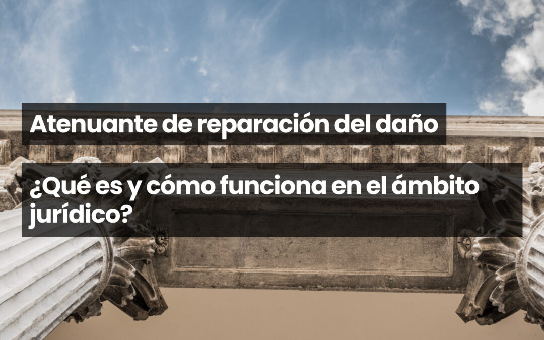 Atenuante de reparación del daño