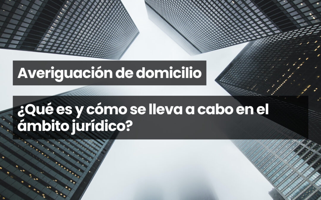 Averiguación de domicilio