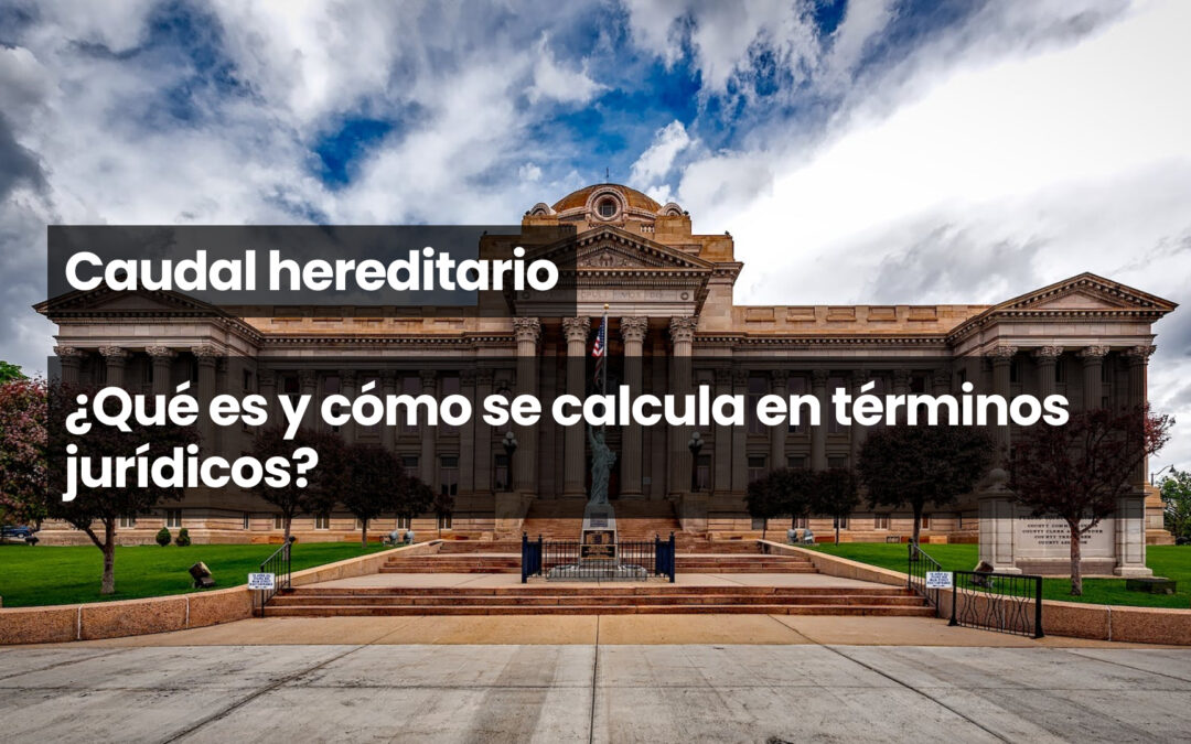 Caudal hereditario