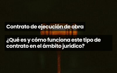 Contrato de ejecución de obra