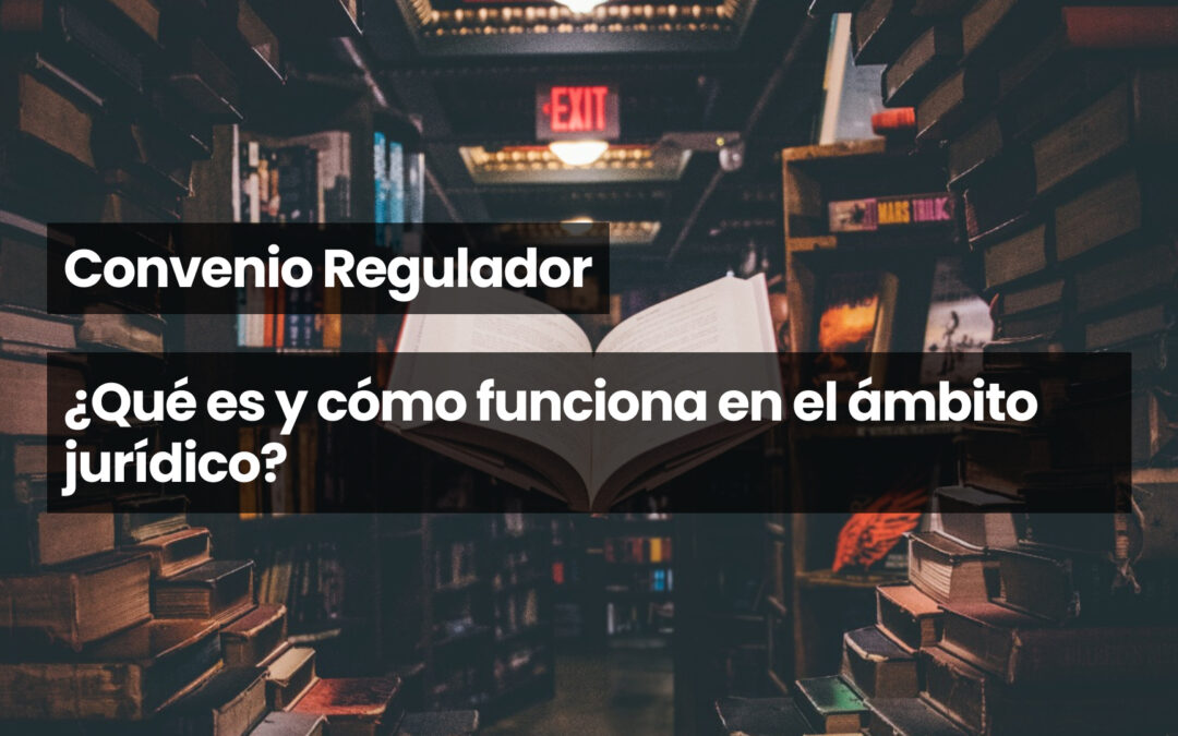 Convenio regulador