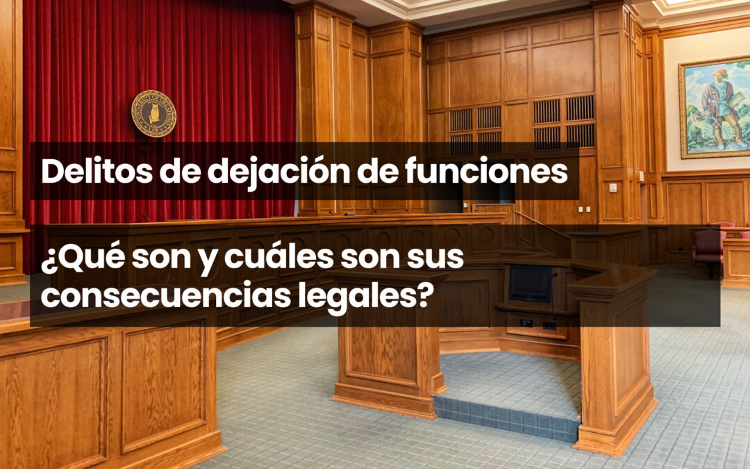 Delitos de dejación de funciones