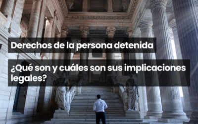 Derechos de la persona detenida