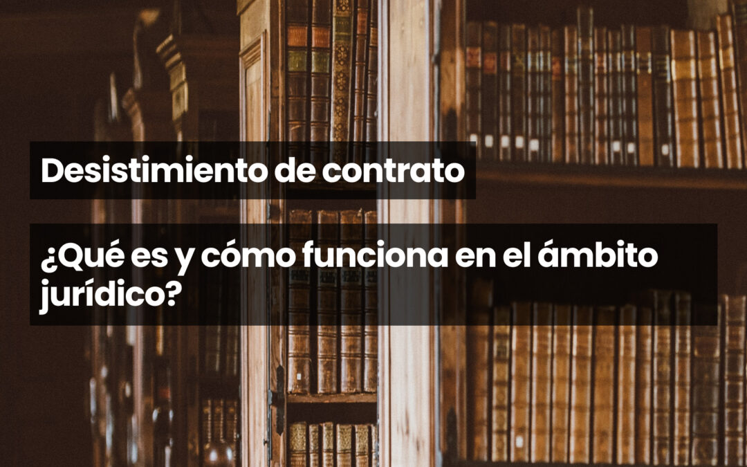 Desistimiento de contrato