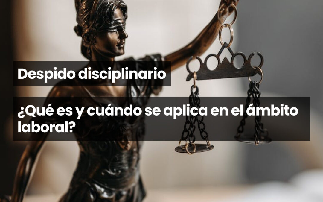 Despido disciplinario
