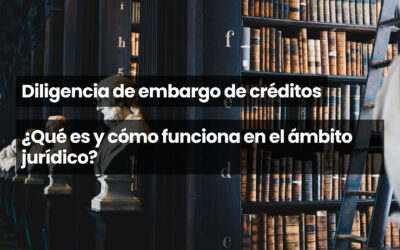 Diligencia de embargo de créditos