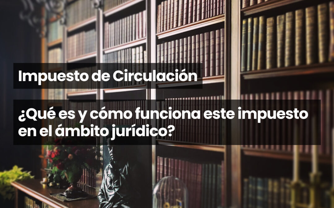 Impuesto de Circulación