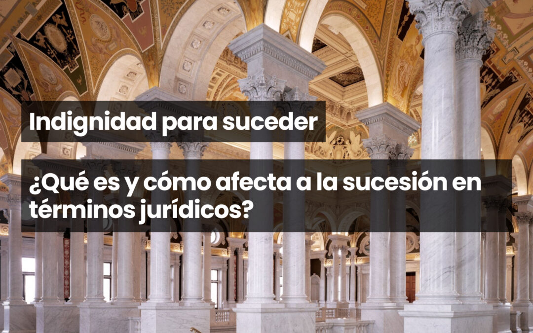 Indignidad para suceder