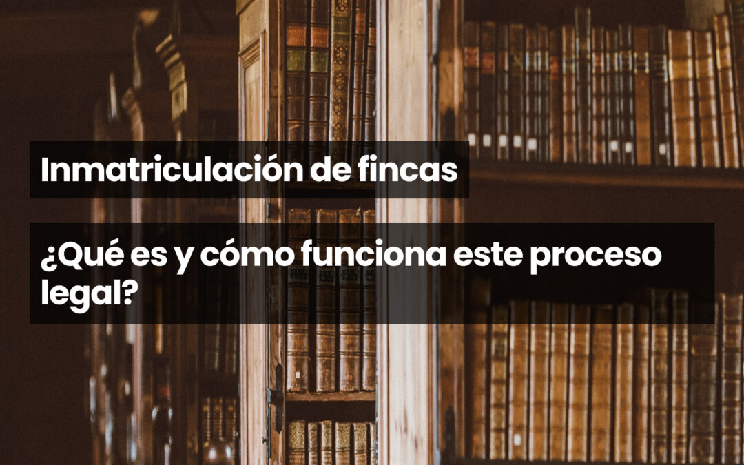 Inmatriculación de fincas