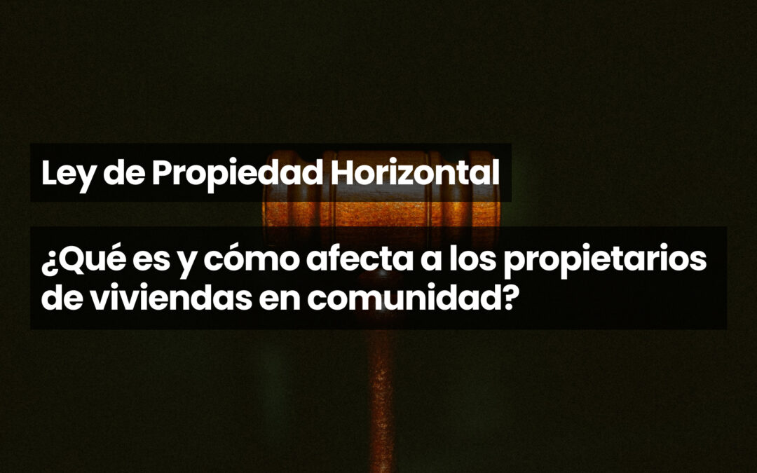 Ley de Propiedad Horizontal