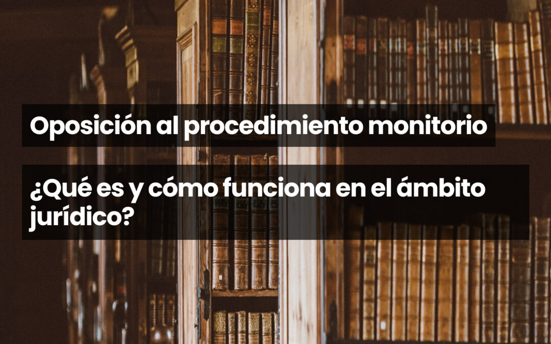 Oposición al procedimiento monitorio