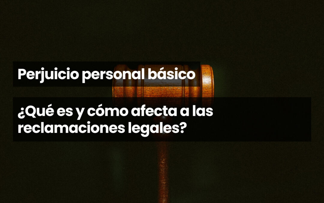 Perjuicio personal básico