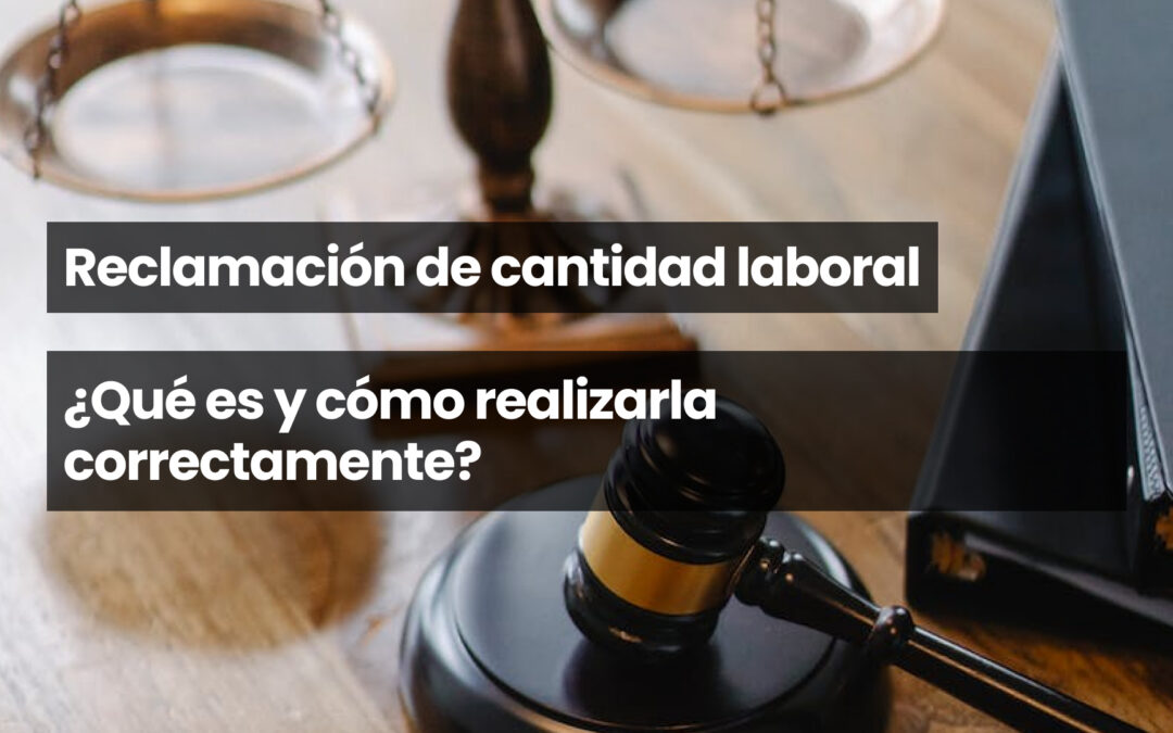 Reclamación de cantidad laboral