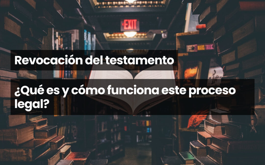 Revocación del testamento
