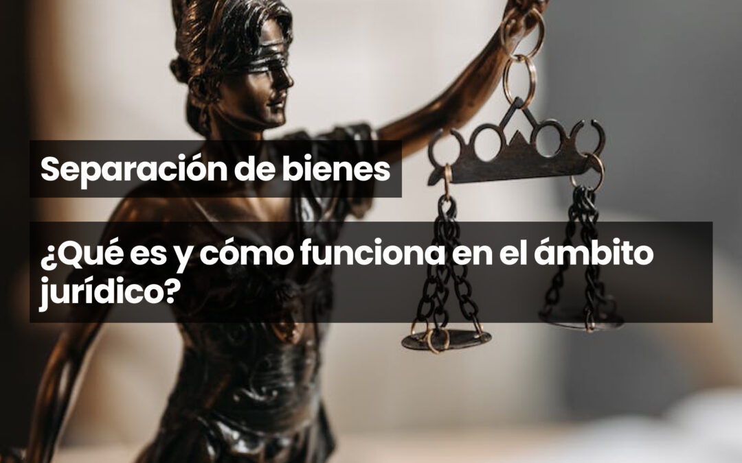 Separación de bienes