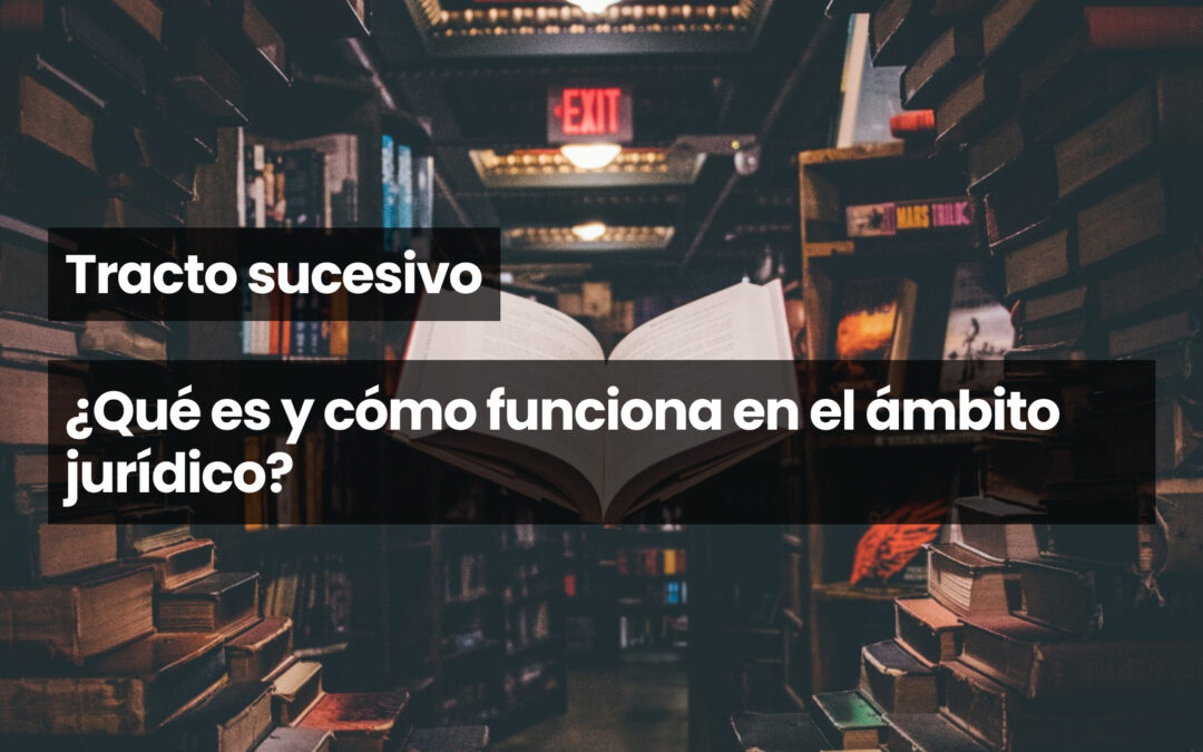 Tracto sucesivo