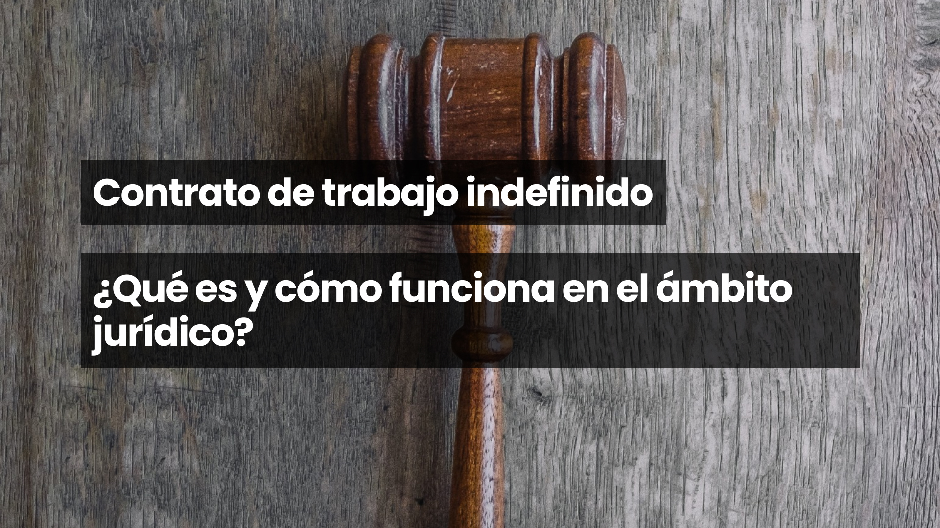 Contrato de trabajo indefinido