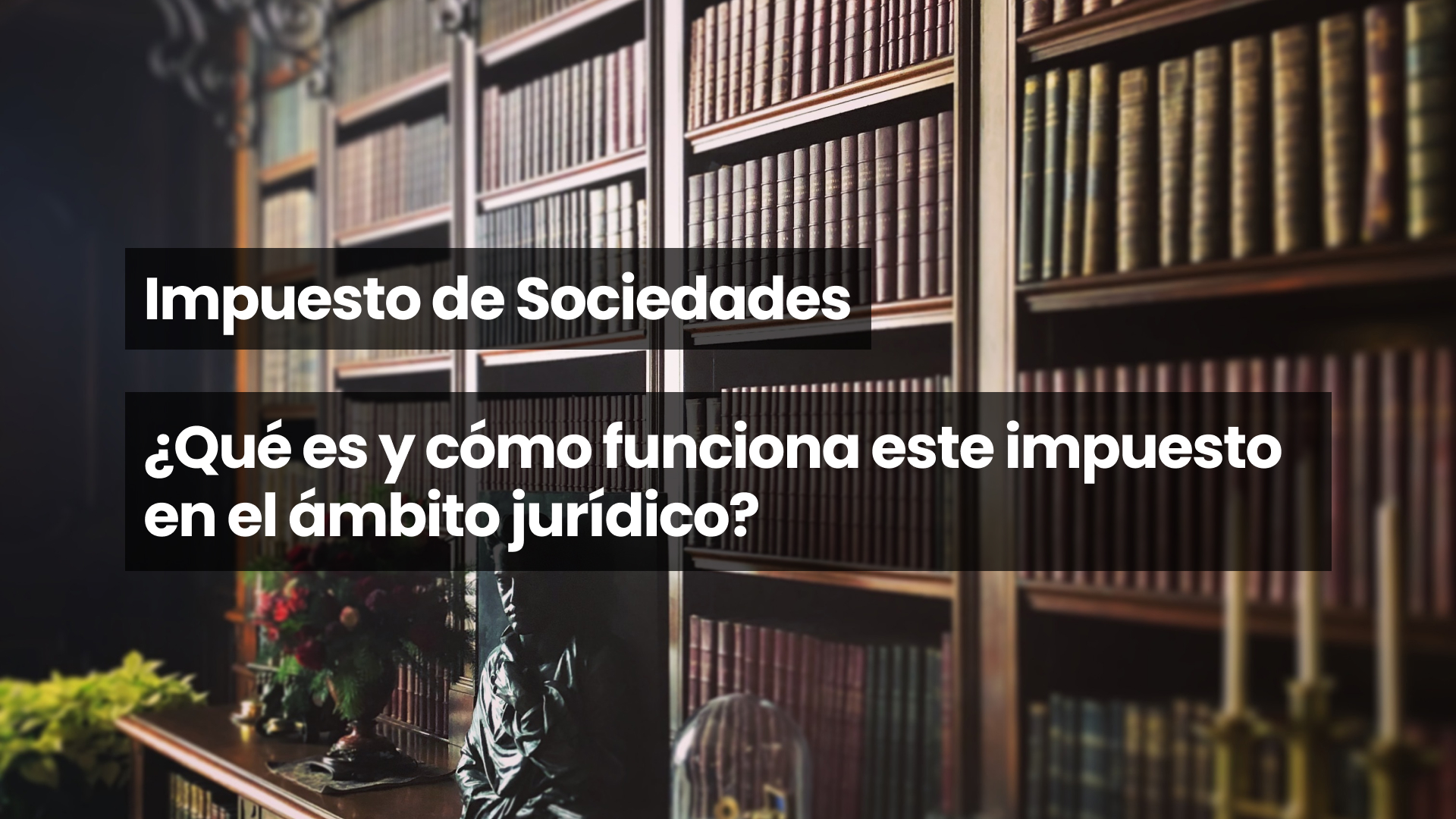 Impuesto de Sociedades