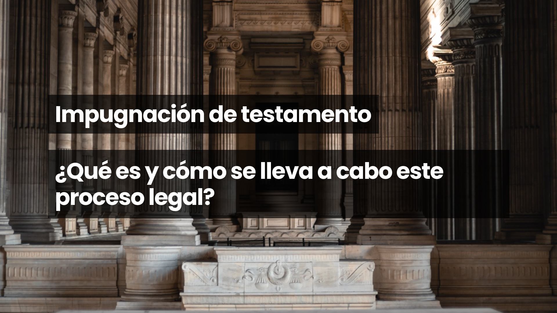 Impugnación de testamento