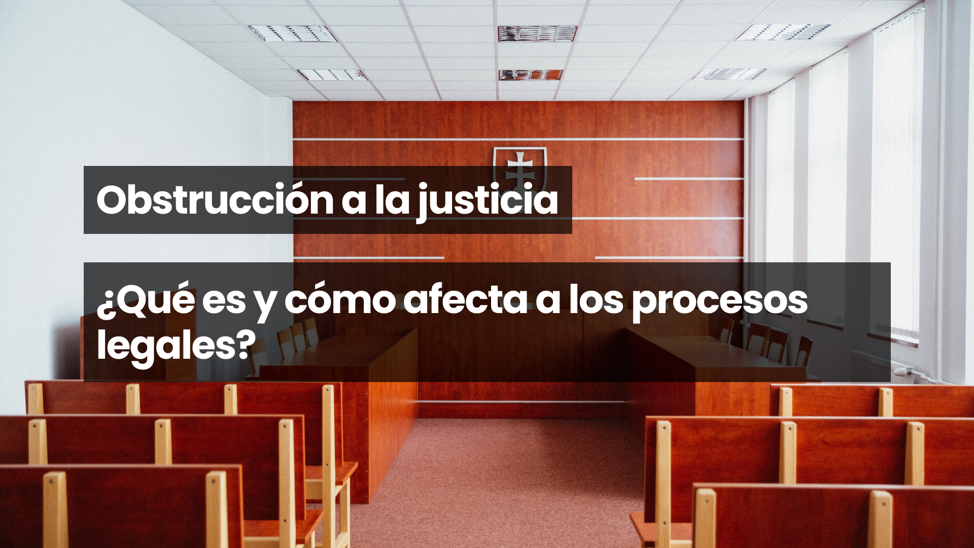 Obstrucción a la justicia