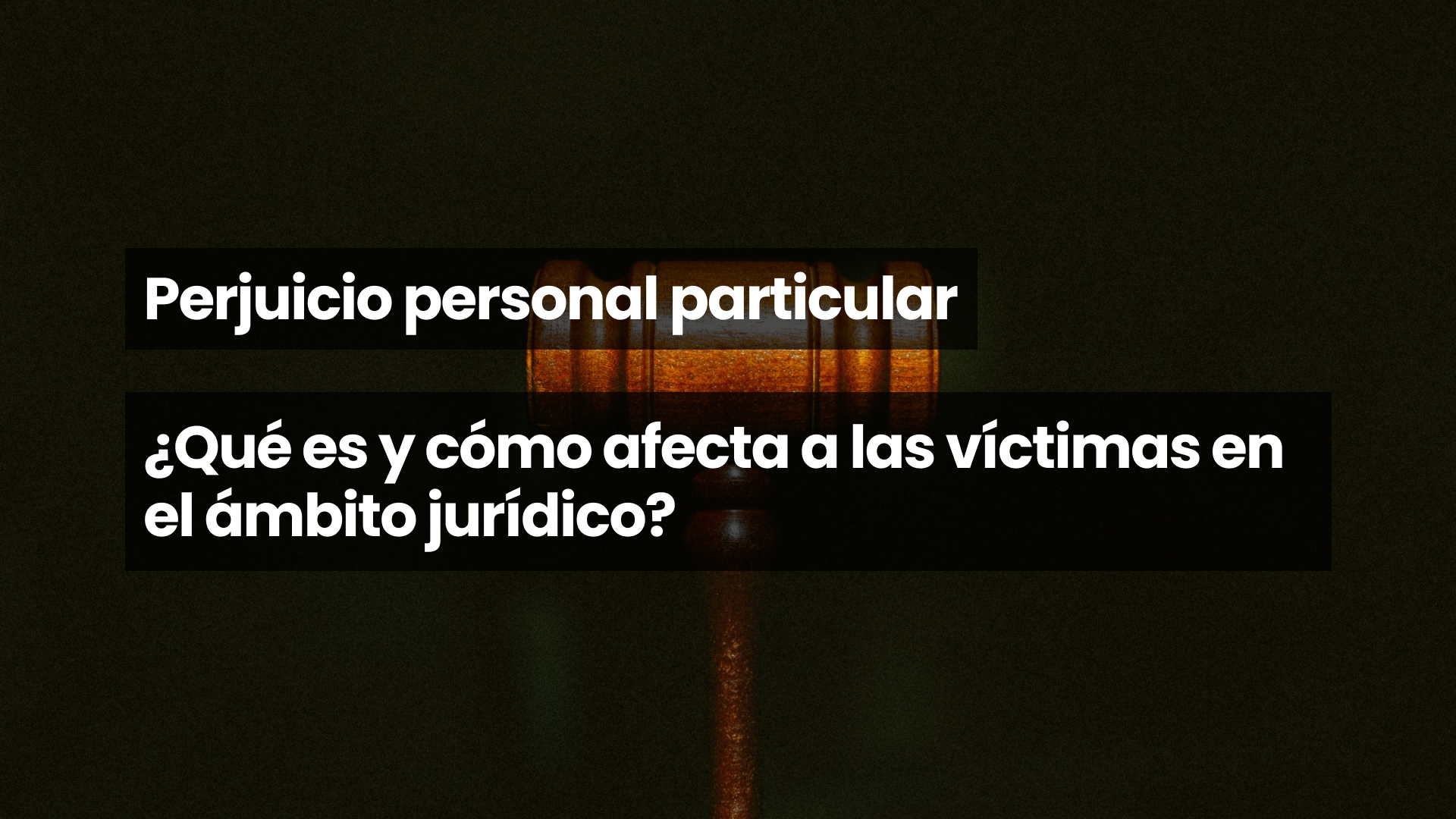 Perjuicio personal particular
